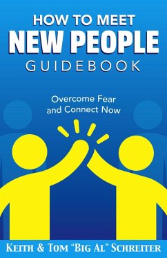 Cover How To Meet New People Guidebook: Overcome Fear and Connect Now (eBook, ePUB)