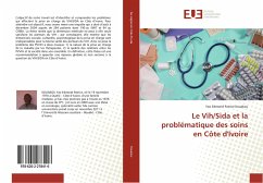 Le Vih/Sida et la problématique des soins en Côte d'Ivoire - Kouakou, Yao Edmond Patrice