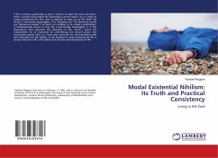 Modal Existential Nihilism: Its Truth and Practical Consistency