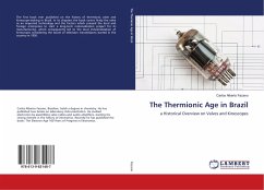 The Thermionic Age in Brazil