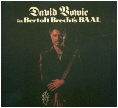 In Bertolt Brecht'S Baal (2017 Remastered) - Bowie,David