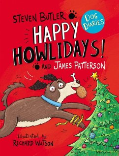 Dog Diaries: Happy Howlidays! (eBook, ePUB) - Butler, Steven; Patterson, James