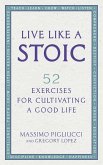 Live Like A Stoic (eBook, ePUB)