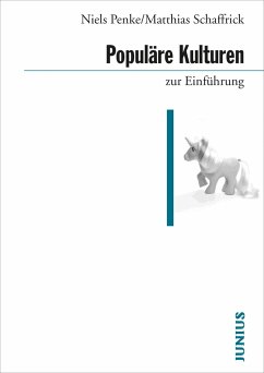 Populäre Kulturen zur Einführung - Penke, Niels;Schaffrick, Matthias