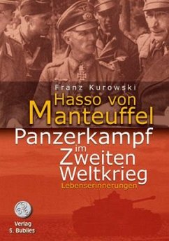 Panzerkampf im Zweiten Weltkrieg - Manteuffel, Hasso von
