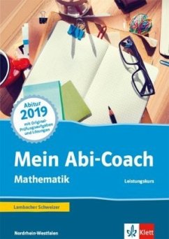Mein Abi-Coach Mathematik 2019 Leistungskurs, Ausgabe Nordrhein-Westfalen