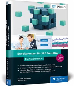 Erweiterungen für SAP S/4HANA - Schneider, Thomas;Wolf, Werner