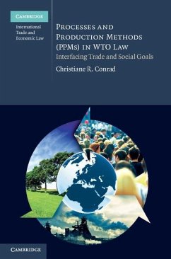 Cover Processes and Production Methods (PPMs) in WTO Law (eBook, ePUB)