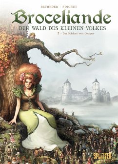 Das Schloss von Comper / Broceliande Bd.2 - Betbeder, Stéphane