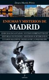 Enigmas y misterios de Madrid Enigmas y misterios de Madrid