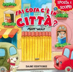 Sai cosa c'è in città? - Casalis, Anna Sai cosa c'è in città? - Casalis, Anna