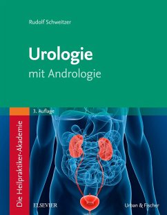 Die Heilpraktiker-Akademie. Urologie (eBook, ePUB) - Schweitzer, Rudolf