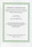 Saberes compartidos : tradición clásica, cultura hispánica e identidades criollas en el Nuevo Mundo, siglos XVI-XIX