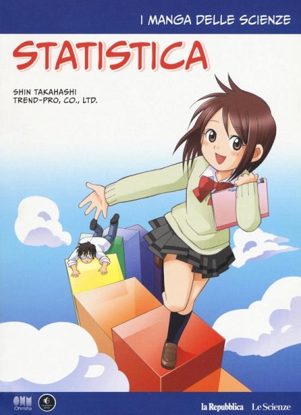 Takahashi, S: Statistica. I manga delle scienze Takahashi, S: Statistica. I manga delle scienze