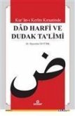 Kuran-i Kerim Kiraatinde Dad Harfi ve Dudak Talimi