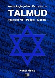 Anthologie Juive : Extraits du Talmud (eBook, ePUB) - MEISS, Honel