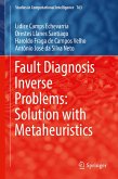 Fault Diagnosis Inverse Problems: Solution with Metaheuristics (eBook, PDF)