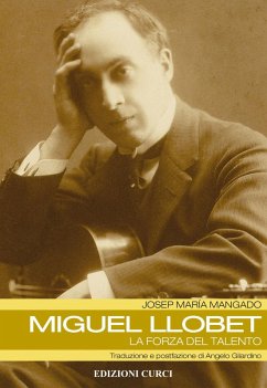 Miguel Llobet. La forza del talento - Mangado, Josep Maria