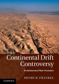 Continental Drift Controversy: Volume 4, Evolution into Plate Tectonics (eBook, ePUB)