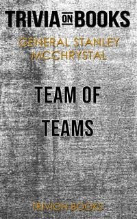 Team of Teams by General Stanley McChrystal (Trivia-On-Books) (eBook, ePUB) - Books, Trivion