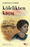 Kölelikten Kacis