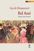 Bel Ami - de Maupassant, Guy