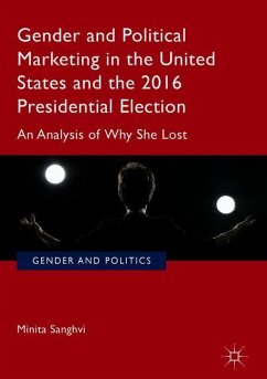 Gender and Political Marketing in the United States and the 2016 Presidential Election - Sanghvi, Minita