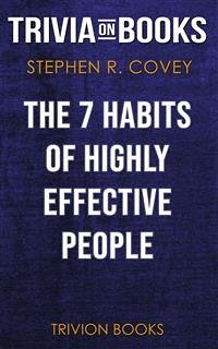 The 7 Habits of Highly Effective People by Stephen R. Covey (Trivia-On-Books) (eBook, ePUB) - Books, Trivion