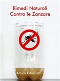 Rimedi naturali contro le zanzare (eBook, ePUB)