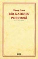 Bir Kadinin Portresi - James, Henry