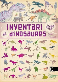 Inventari il·lustrat dels dinosaures - Aladjidi, Virginie; Tchoukriel, Emmanuelle