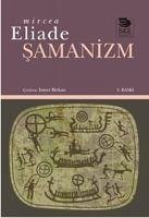 Samanizm - Eliade, Mircea