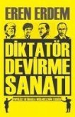 Diktatör Devirme Sanati