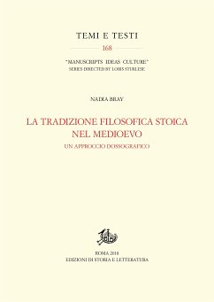 La tradizione filosofica stoica nel Medioevo (eBook, PDF) - Bray, Nadia