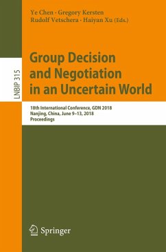 Group Decision and Negotiation in an Uncertain World (eBook, PDF)