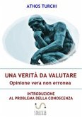 Una verità da valutare: opinione vera non erronea (eBook, ePUB)