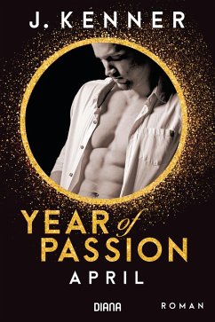 April / Year of Passion Bd.4 (eBook, ePUB) - Kenner, J.