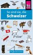So sind sie, die Schweizer (eBook, ePUB) - Bild 1