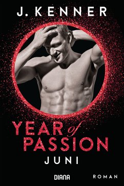 Juni / Year of Passion Bd.6 (eBook, ePUB) - Kenner, J.