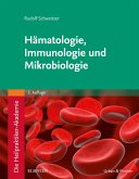 Die Heilpraktiker-Akademie. Hämatologie, Immunologie und Mikrobiologie (eBook, ePUB)