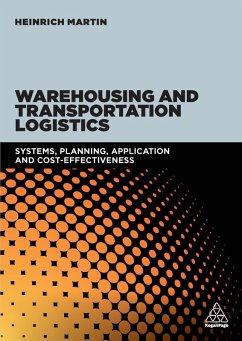 Warehousing and Transportation Logistics (eBook, ePUB) - Martin, Heinrich