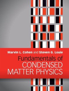 Fundamentals of Condensed Matter Physics (eBook, ePUB) - Cohen, Marvin L.
