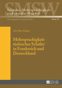 Mehrsprachigkeit tuerkischer Schueler in Frankreich und Deutschland (eBook, PDF) - Kruger, Ann-Birte