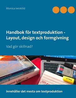 Handbok för textproduktion - Layout, design och formgivning (eBook, ePUB) - Ivesköld, Monica