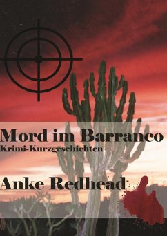 Mord im Barranco (eBook, ePUB) - Redhead, Anke