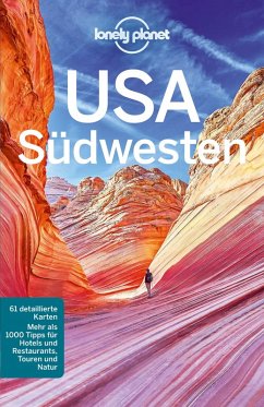 Lonely Planet Reiseführer USA Südwesten (eBook, PDF) - Ward, Greg; Mccarthy, Carolyn; Balfour, Amy C.