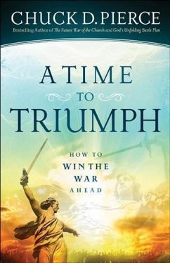 Time to Triumph (eBook, ePUB) - Pierce, Chuck D.