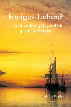 Ewiges Leben? (eBook, ePUB) - Heyden, Martin