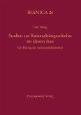 Studien zur Rationalitätsgeschichte im älteren Iran (eBook, PDF)