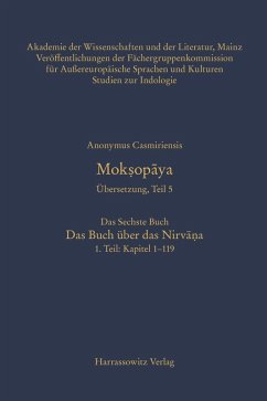Mok¿opaya. Übersetzung, Teil 5, Das Sechste Buch. Das Buch über das Nirva¿a. 1. Teil: Kapitel 1-119 (eBook, PDF) - Anonymus, Casmiriensis
